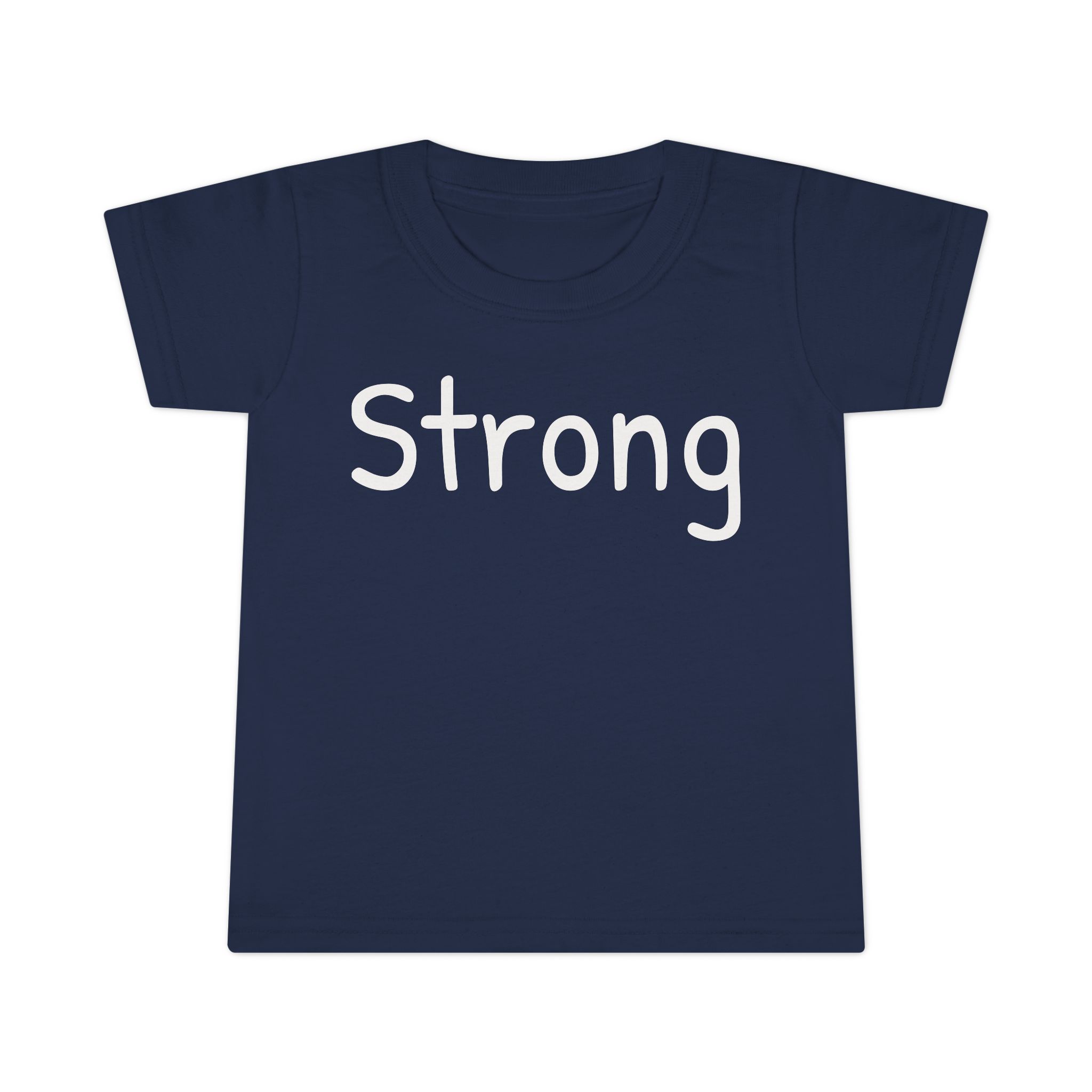 Toddler T-shirt - Strong