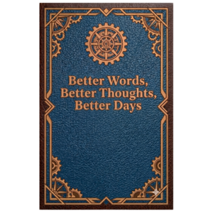 Better Days Journal - Volume 1 - Blue Cover - Digital Download